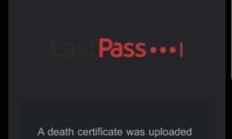 LastPass 用户警惕:黑客冒充“死者家属”骗取密码库访问权